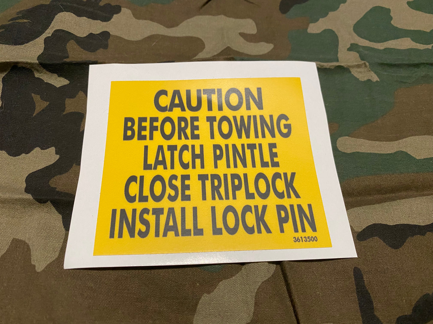 CAUTION PINTLE LATCH DECAL