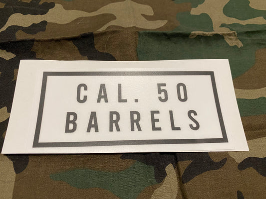 CAL 50 BARRELS DECAL